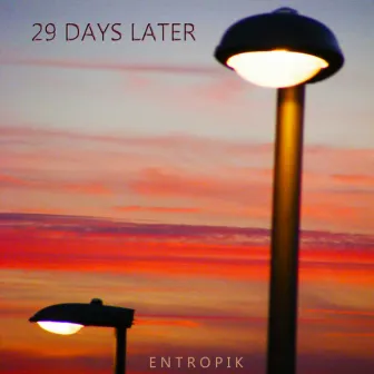 29 Days Later (Extended Cello Mix) by Entropik