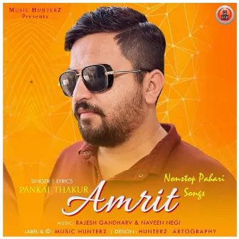 Amrit Non Stop Pahari Songs by Pankaj Thakur