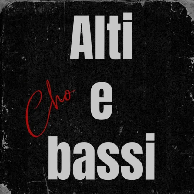 Alti e Bassi