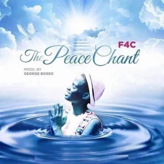 The Peace Chant by F4c