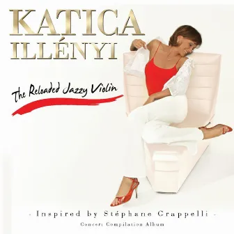 Reloaded Jazzy Violin (Live) by Katica Illényi