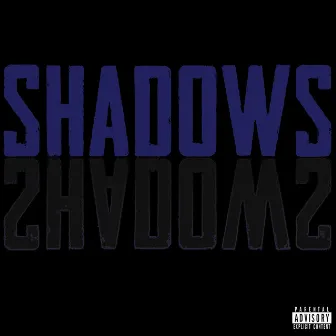 Shadows by Gr1m