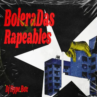 Boleradas Rapeables by Dj Hype Box