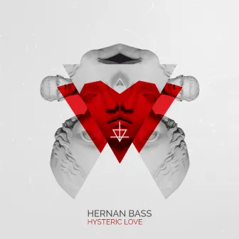 Hysteric Love by Hernan Bass