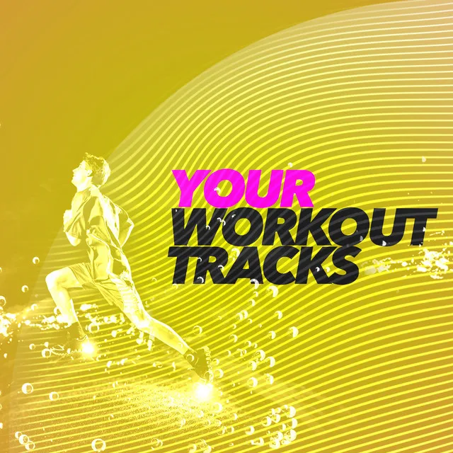 Your Workout Tracks