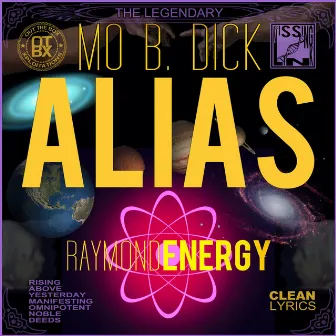 ALIAS: Raymond Energy - Single by Mo B. Dick