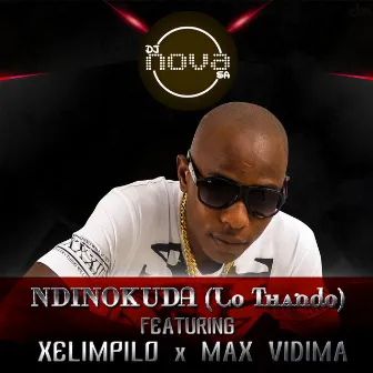 Ndinokuda by DJ Nova (SA)