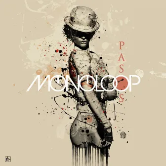 Pasos by Monoloop