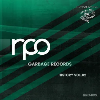 Garbage Records History, Vol. 2 by Mario Plaza