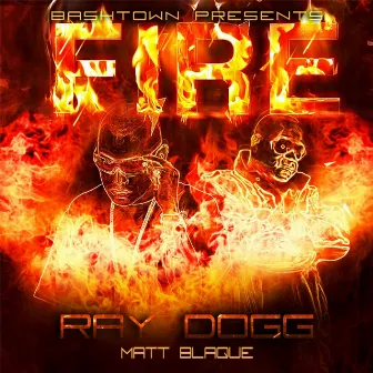 Fire (feat. Matt Blaque) by Ray Dogg