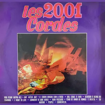 Les 2001 Cordes by Erlon Chaves