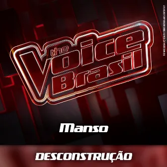 Desconstrução (Ao Vivo) by Manso