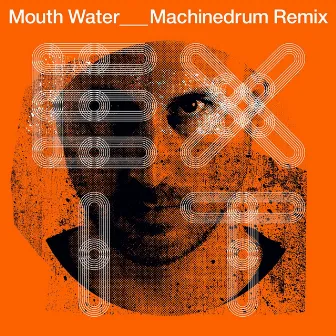 EXIT (Machinedrum Remix) by Mouth Water