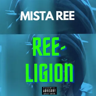 Ree-ligion by Mista Ree