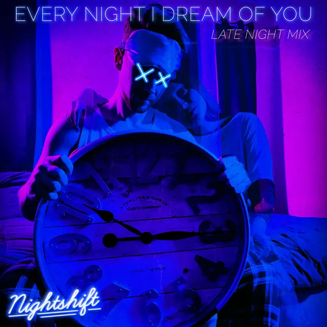 Every Night I Dream of You - Late Night Mix