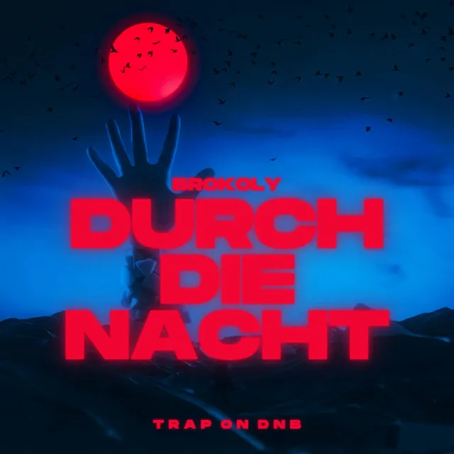 Durch die Nacht