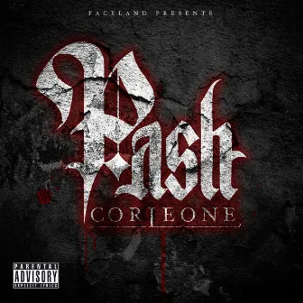 Pash Corleone by Pash Corleone