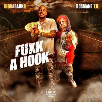 fuck a hook by Bosmane T.O.