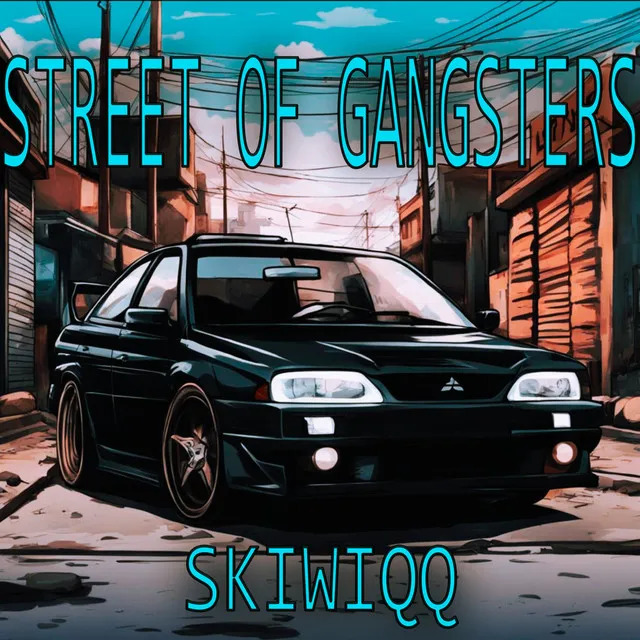 STREET OF GANGSTERS