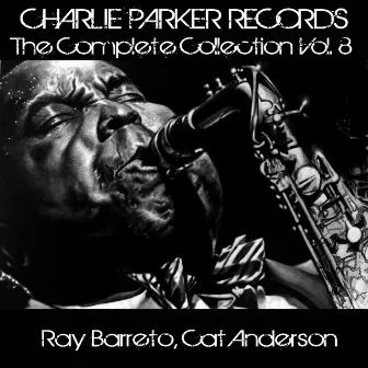 Charlie Parker Records: The Complete Collection, Vol. 8 by Cat Anderson