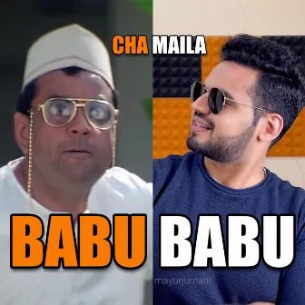 Babu Babu Cha Maila (Hera Pheri Dialogue Mix) by Mayur Jumani