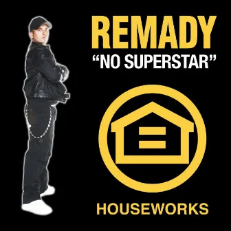 No Superstar by Remady