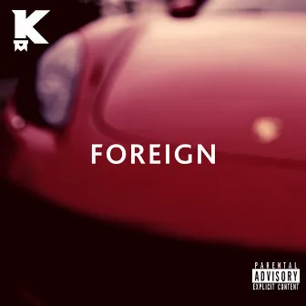 Foreign by Kayo