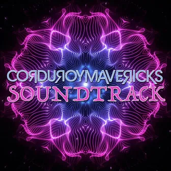 Soundtrack by Corduroy Mavericks