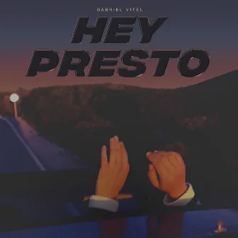 Hey Presto (Short Edit) by GABRIEL VITEL