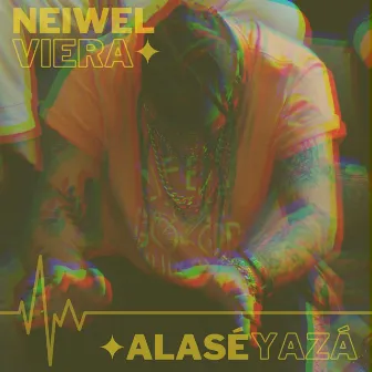 Alasé Yazá by Neiwel Viera