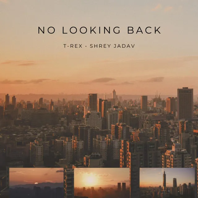 No Looking Back