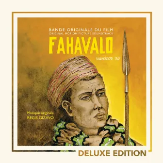 Fahavalo, Madagascar 1947 (Original Motion Picture Soundtrack) [Deluxe Edition] by Régis Gizavo