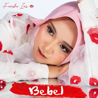 Bebel by Farisha Iris