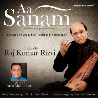 Aa Sanam by Rajkumar Rizvi