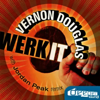 Werk It by Vernon Douglas