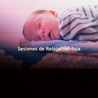 Sesiones de Relajación Fría by Unknown Artist