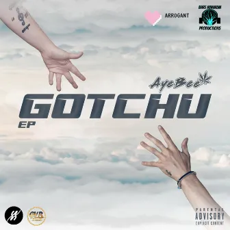 Gotchu EP by AyeBee