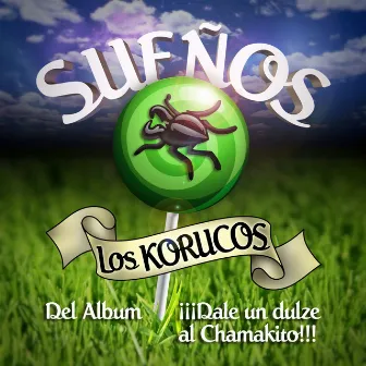 Sueños - Single by Los Korucos