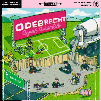 Odebrecht by Aguas Ardientes