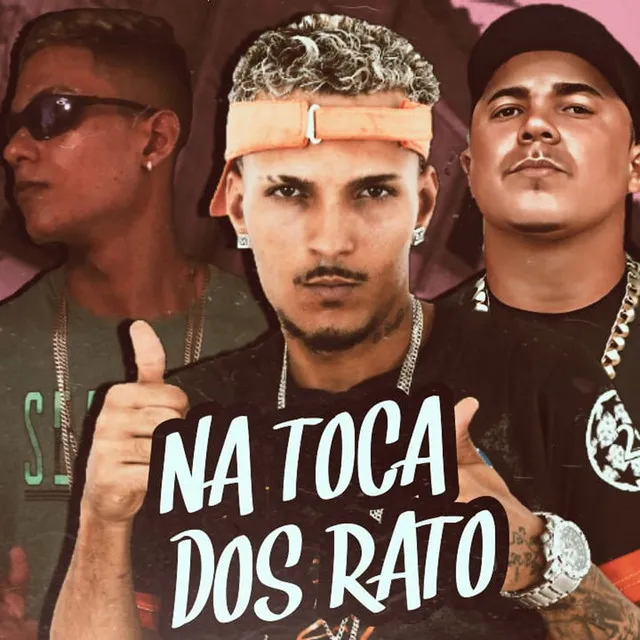 Na Toca dos Rato (feat. MC JAK & MC Cenoura)