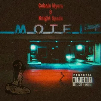 Motel & Strangers by Knight Spade