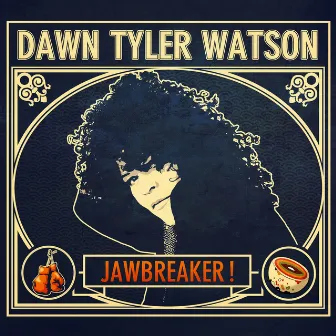 Jawbreaker! by Dawn Tyler Watson