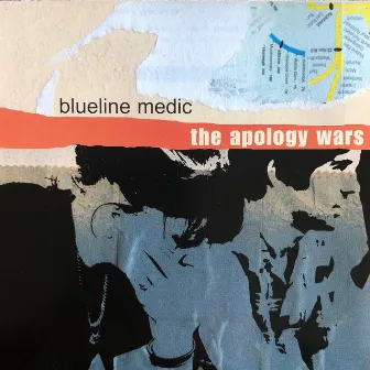 The Apology Wars by Blueline Medic