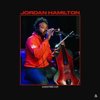 Jordan Hamilton on Audiotree Live by Jordan Hamilton