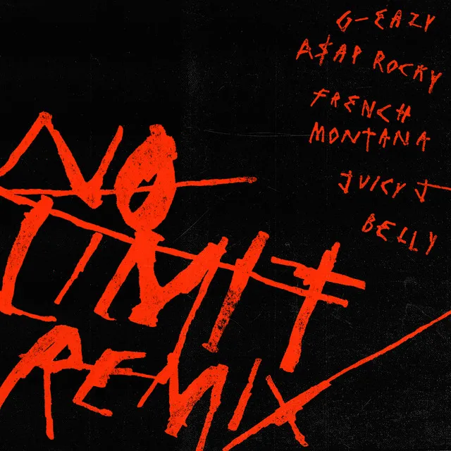 No Limit REMIX (feat. A$AP Rocky, French Montana, Juicy J & Belly)