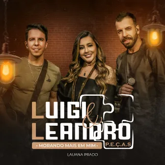 Morando Mais em Mim by Luigi e Leandro