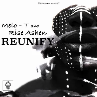 Reunify by MELO-T