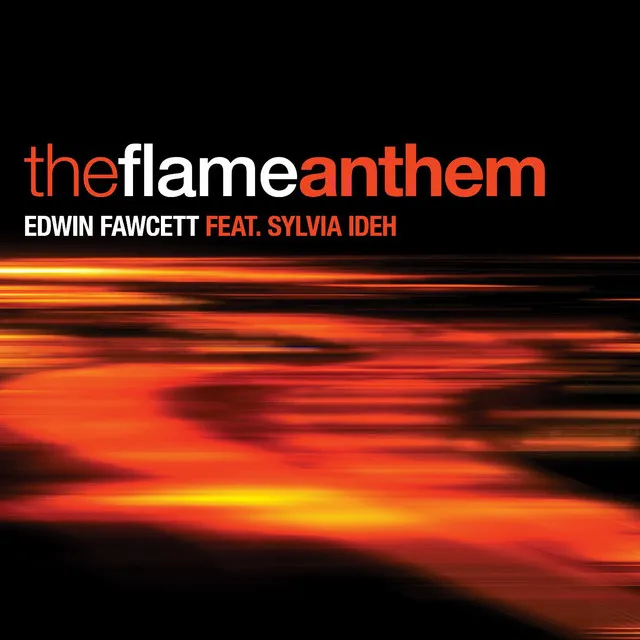 The Flame Anthem (feat. Sylvia Ideh)