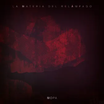 La Materia del Relámpago by Mopa