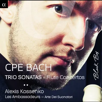 C.P.E. Bach: Trio Sonatas - Flute Concertos by Les Ambassadeurs